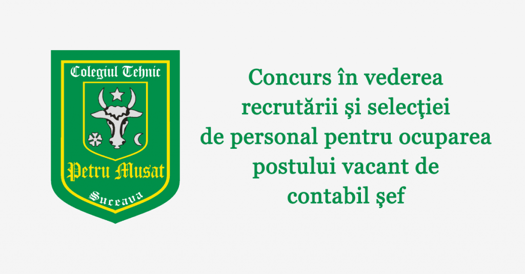 Concurs în vederea recrutării și selecției de personal pentru ocuparea postului vacant de contabil șef