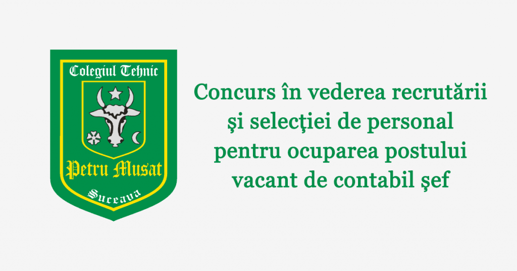 Concurs în vederea recrutării și selecției de personal pentru ocuparea postului vacant de contabil șef
