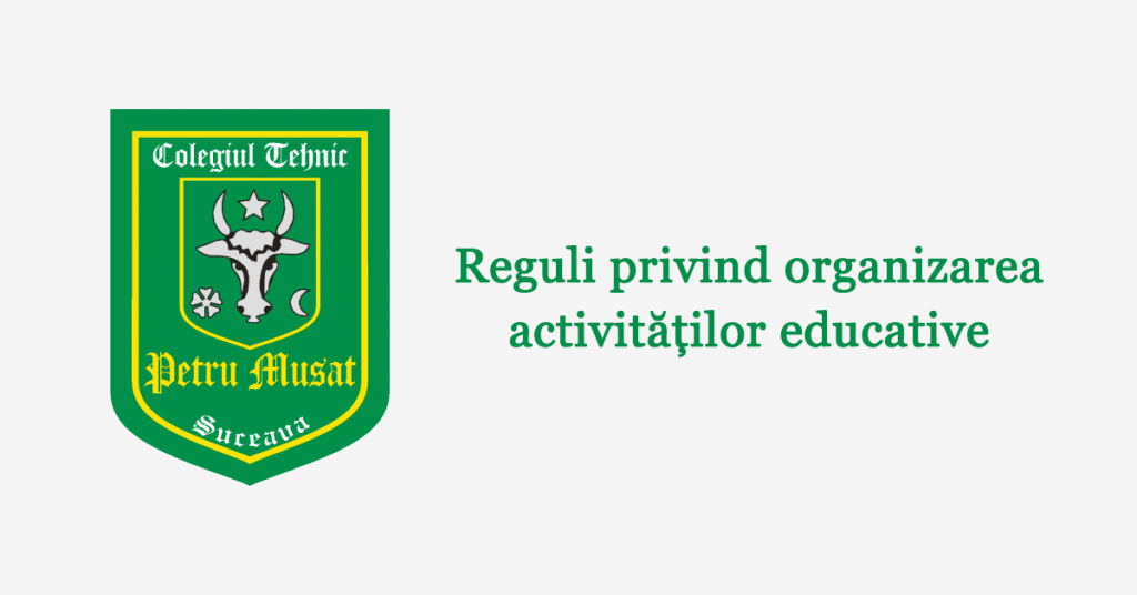 Reguli privind organizarea activităților educative