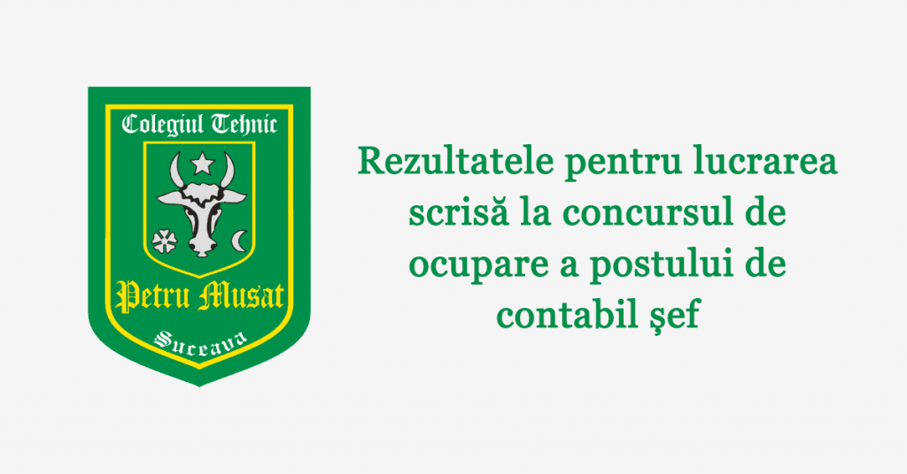 Rezultatele pentru lucrarea scrisă la concursul de ocupare a postului de contabil șef