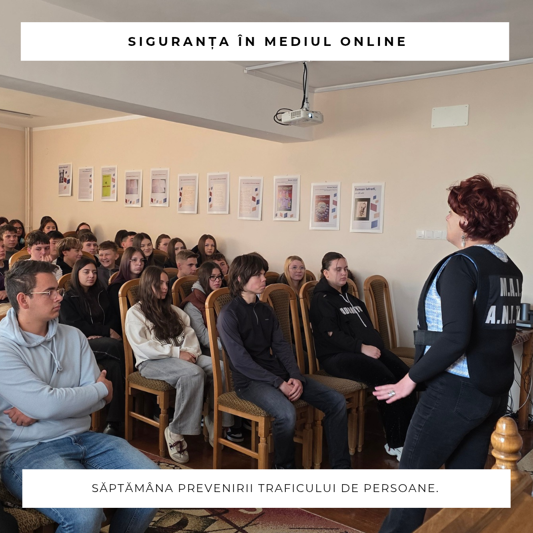 Siguranța în mediul online - împreună pentru prevenirea traficului de persoane